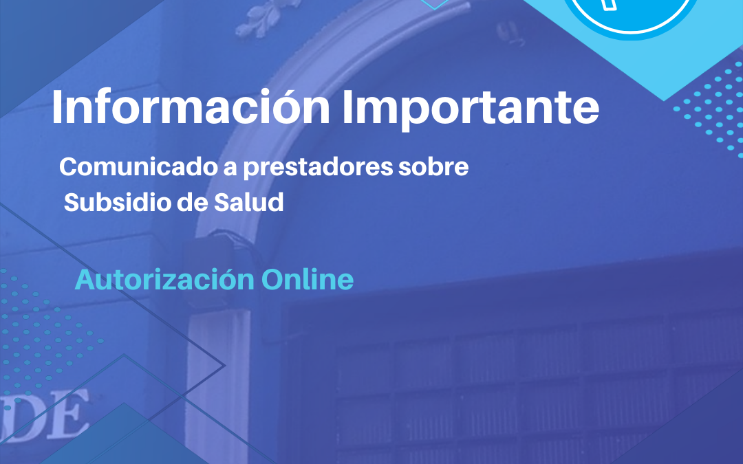 Comunicado a prestadores sobre Subsidio de Salud
