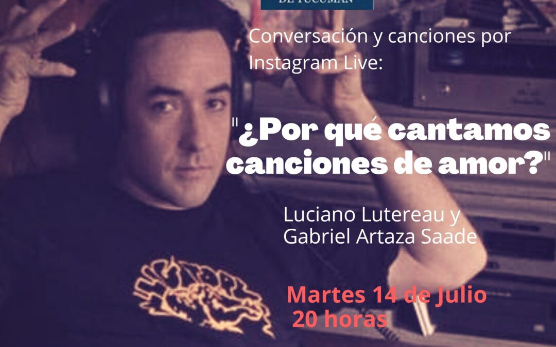 Conversación y canciones por Instagram Live: «¿Por qué cantamos canciones de amor?»