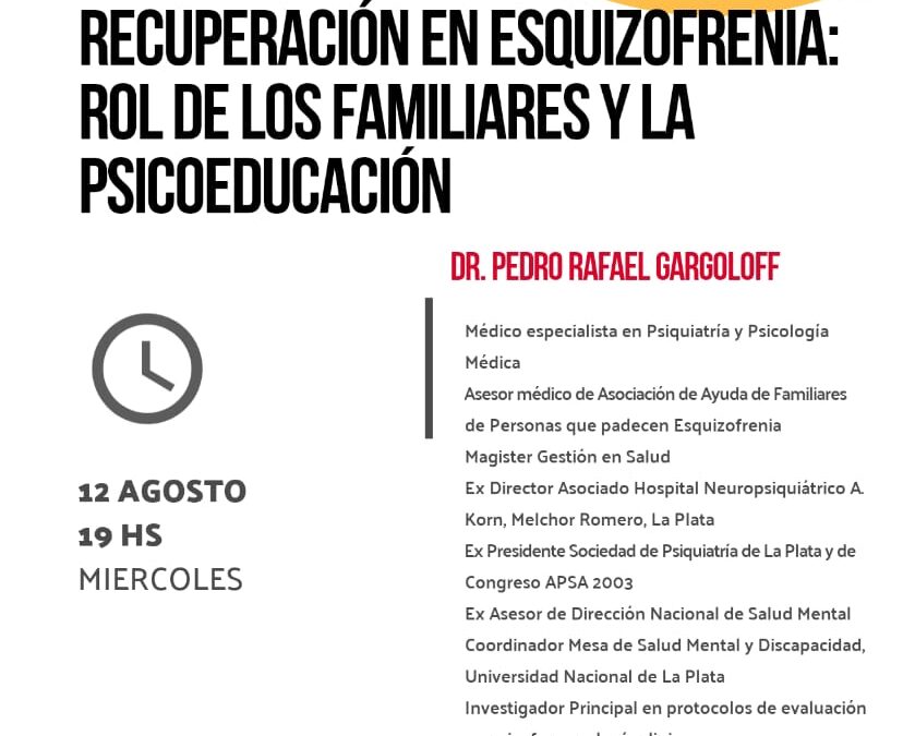 Recuperación en esquizofrenia: rol de los familiares y la psicoeducación