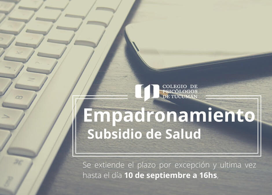Empadronamiento Subsidio de Salud