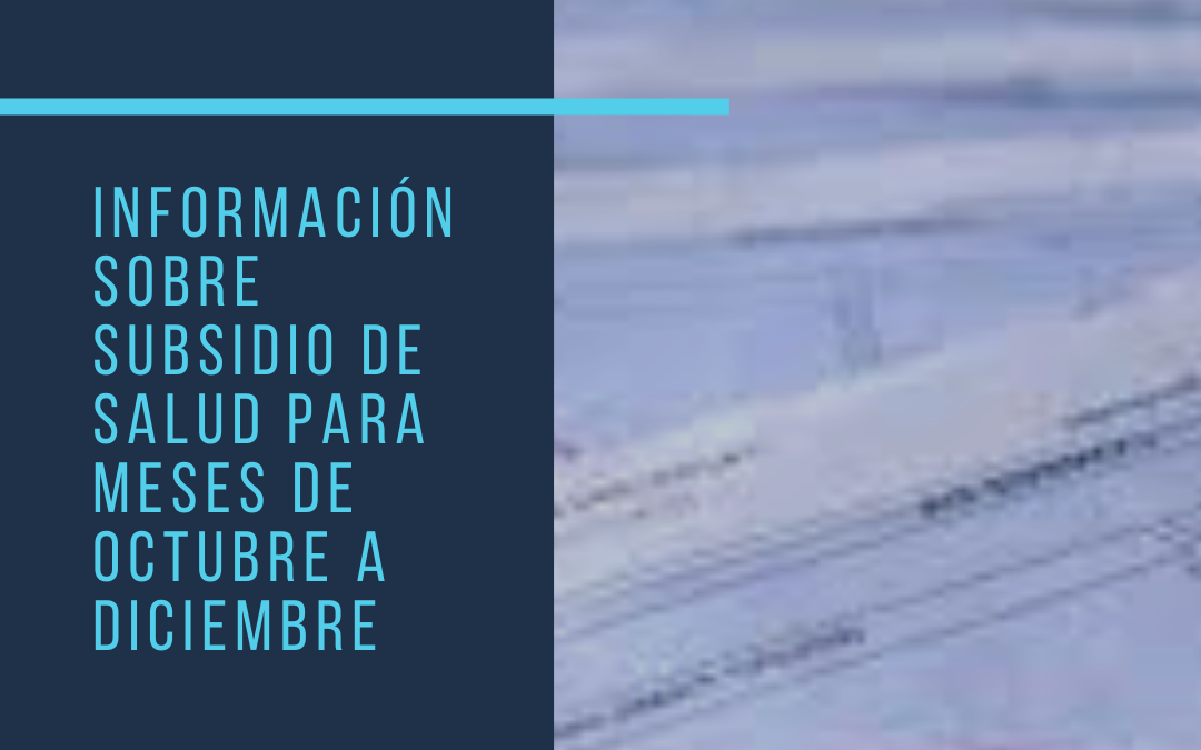 Información Subsidio de Salud