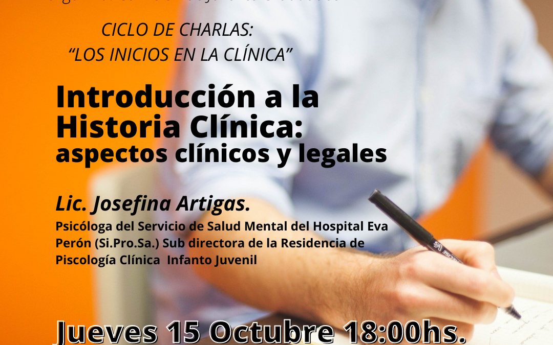 CICLO DE CHARLAS: “LOS INICIOS EN LA CLÍNICA”