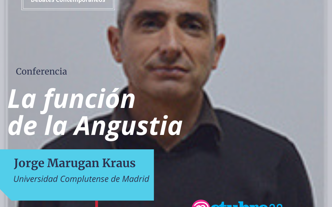 Conferencia: La función de la Angustia