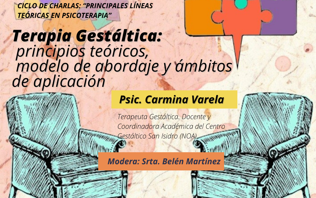 Terapia Gestáltica: principios teóricos, modelo de abordaje y ámbitos de aplicación