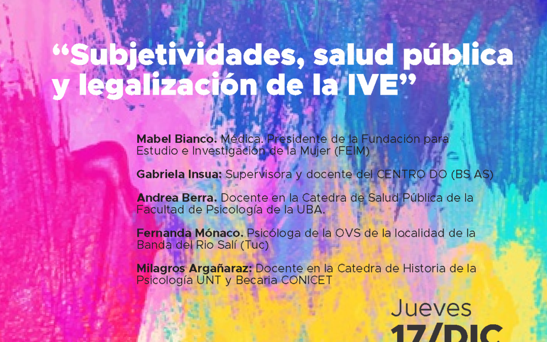 Subjetividades, salud pública y legalización de la IVE