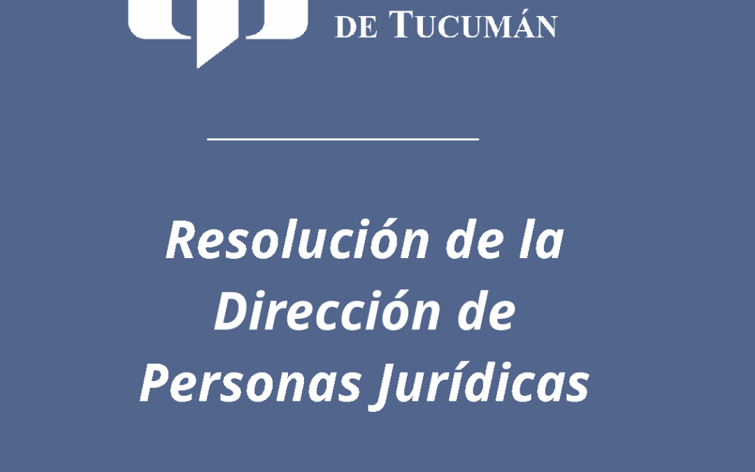 Resolución de la Dirección de Personas Jurídicas