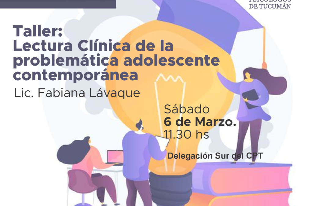 Lectura Clínica de la problemática adolescente contemporánea