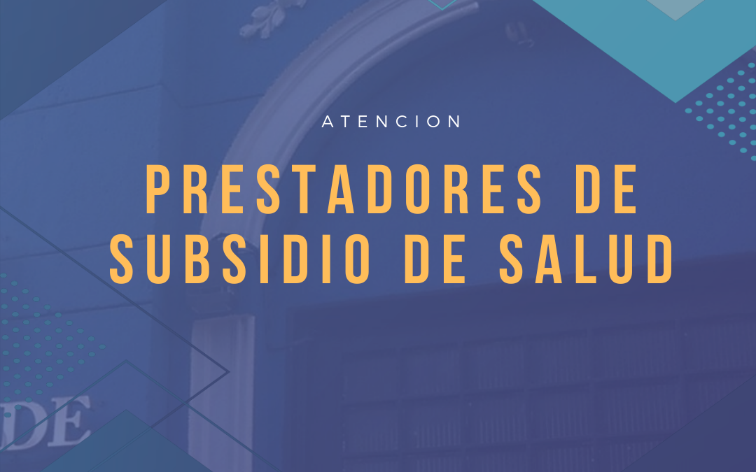 Prestador de Subsidio de Salud