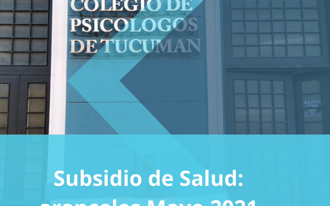 Subsidio de Salud: Aranceles Mayo 2021
