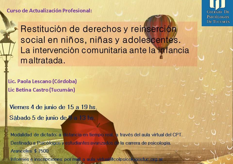 Restitución de derechos y reinserción social en niñ@s y adolescentes. La intervención comunitaria ante la infancia maltratada.