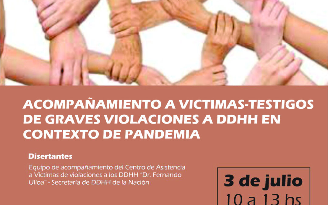 Acompañamiento a víctimas-testigos de graves violaciones a DDHH en contexto de pandemia