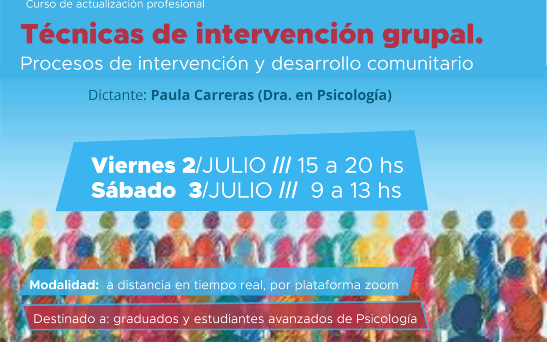 Técnicas de intervención grupal. Procesos de intervención y desarrollo comunitario