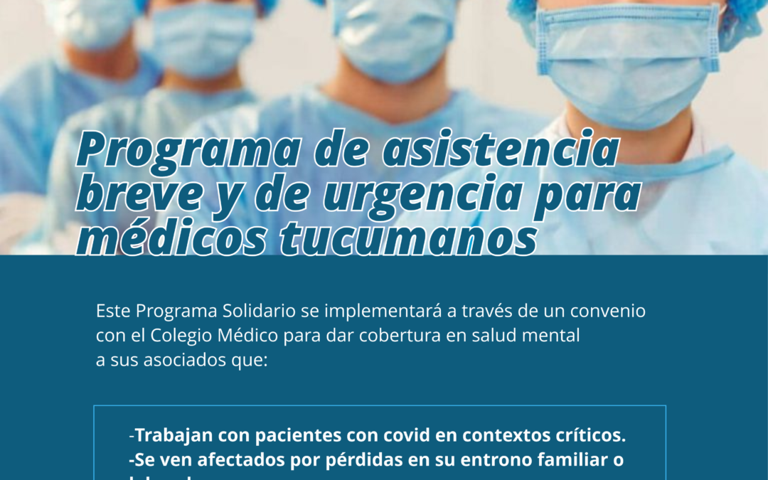 Programa de asistencia breve y de urgencia para médicos tucumanos