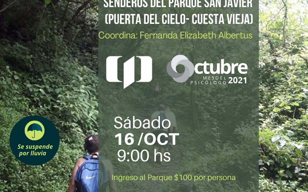 Caminata: Senderos del Parque San Javier (Puerta del Cielo – Cuesta Vieja)