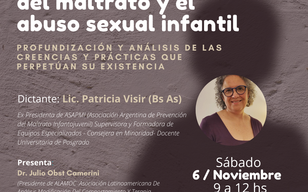 Taller de actualización Profesional: Mitos y realidades del maltrato y el abuso sexual infantil Profundización y análisis de las creencias y prácticas que perpetúan su existencia