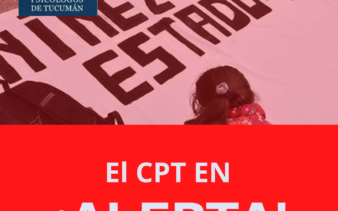 El CPT en Alerta