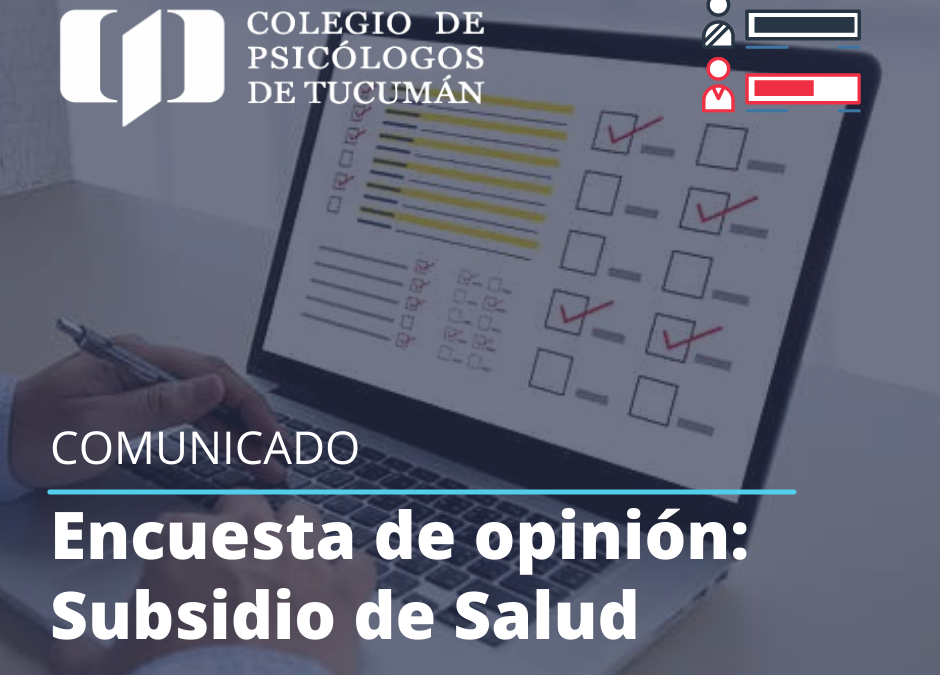 Encuesta de opinión: Subsidio de Salud