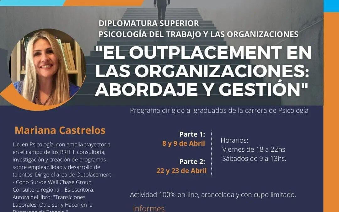 El outplacement en las organizaciones: Abordaje y Gestión