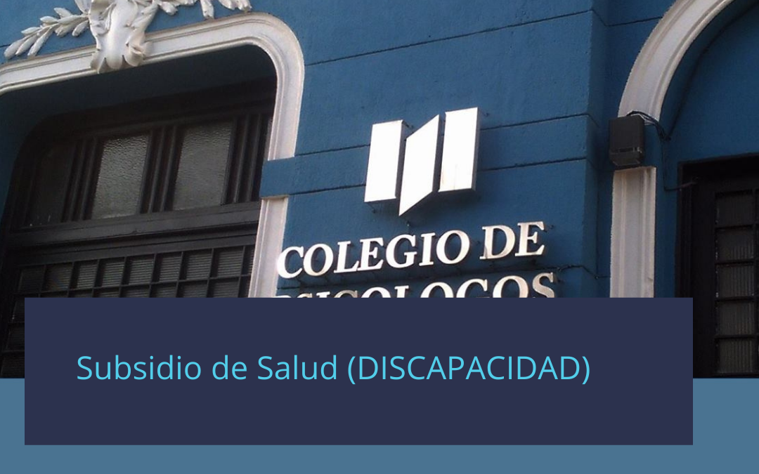 Subsidio de Salud (Discapacidad)