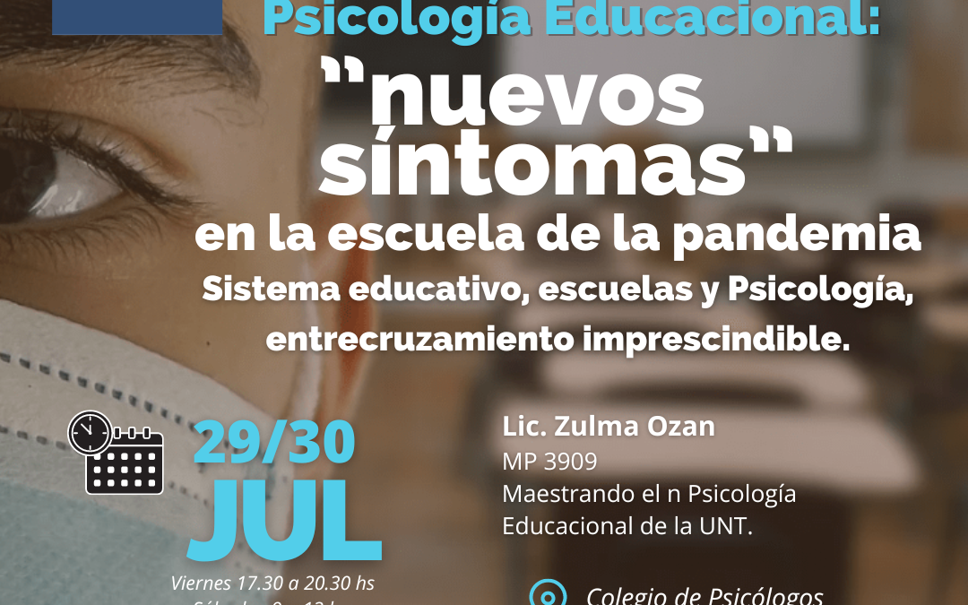 Taller de Actualización profesional: Psicología Educacional: “nuevos síntomas” en la escuela de la pandemia.