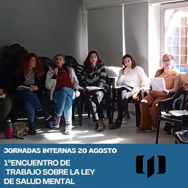 Jornadas Internas: Encuentro de trabajo sobre la Ley de Salud Mental