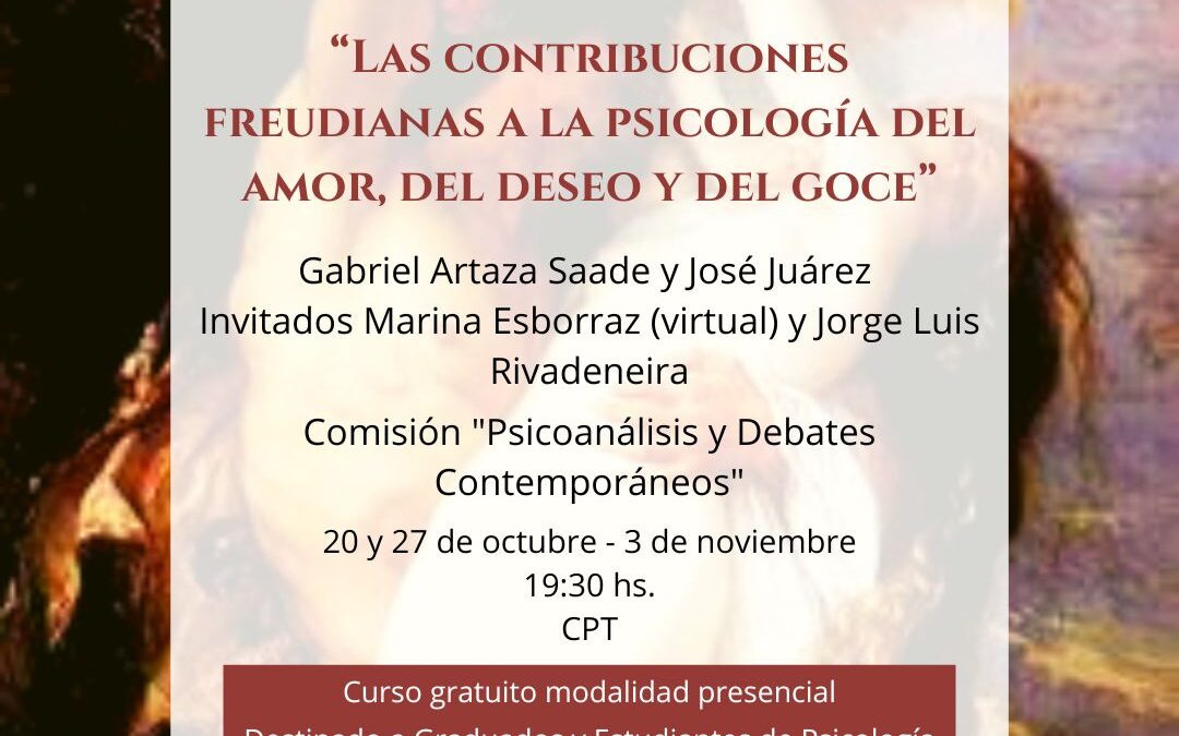 Las contribuciones freudianas a la psicología del amor, del deseo y del goce