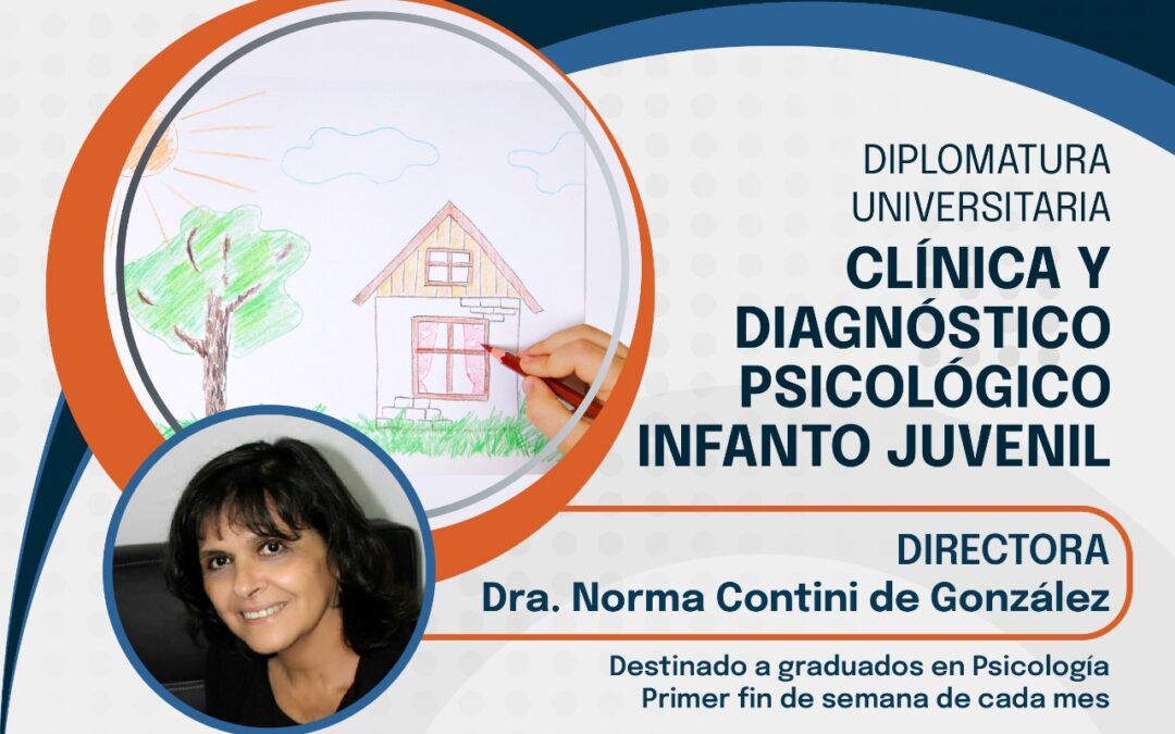 Diplomatura Universitaria: Clínica y Diagnóstico psicológico infanto juvenil