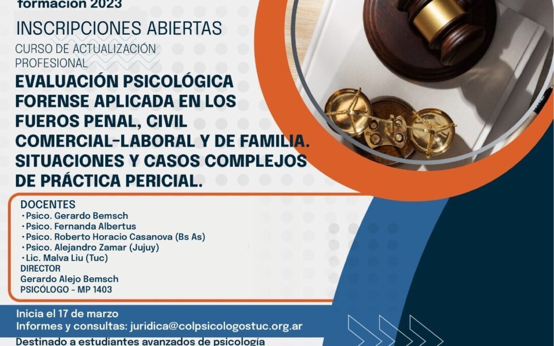 Evaluación Psicológica Forense Aplicada en los Fueros Penal, Civil Comercial – Laboral y de Familia.