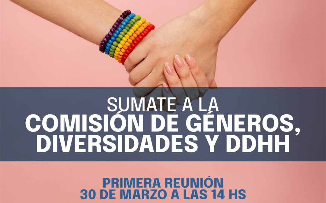 Comisión de Géneros, Diversidades y DDHH