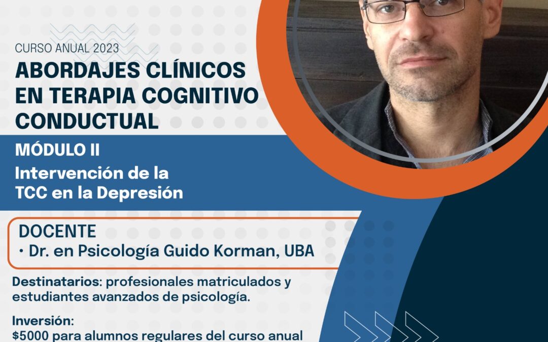 Abordajes Clínicos en Terapía Cognitivo Conductual. Módulo II