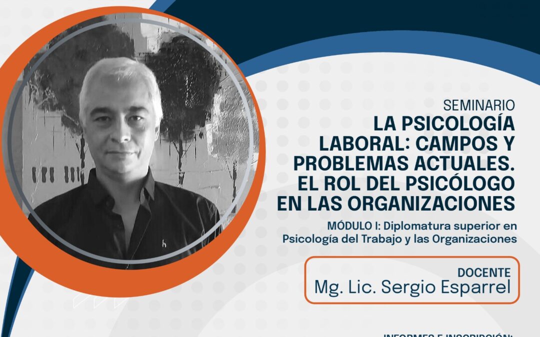 Diplomatura de psicología laboral: Módulo 1