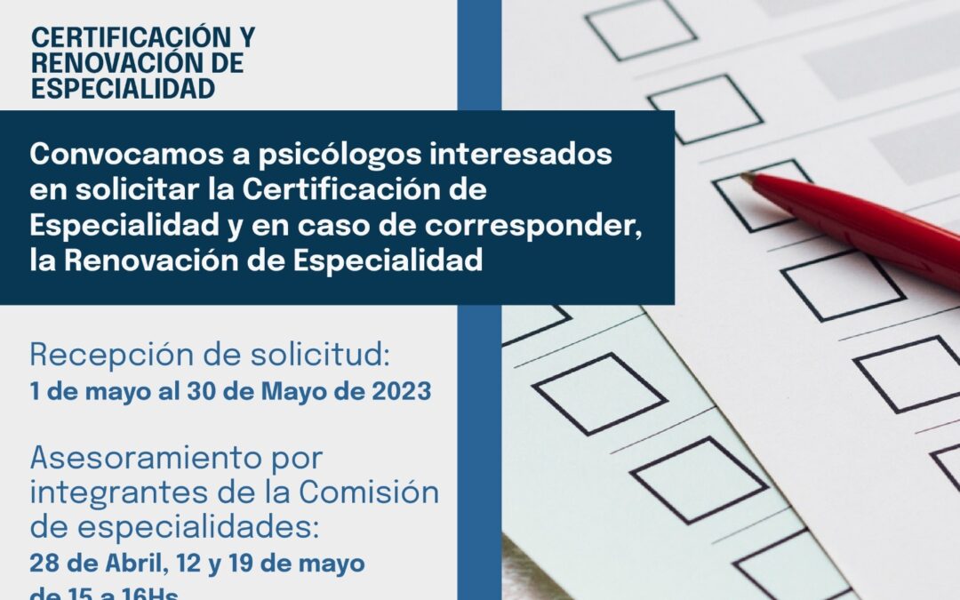 El Colegio de Psicólogos de Tucumán convoca a psicólogos interesados en solicitar la Certificación de ESPECIALIDAD