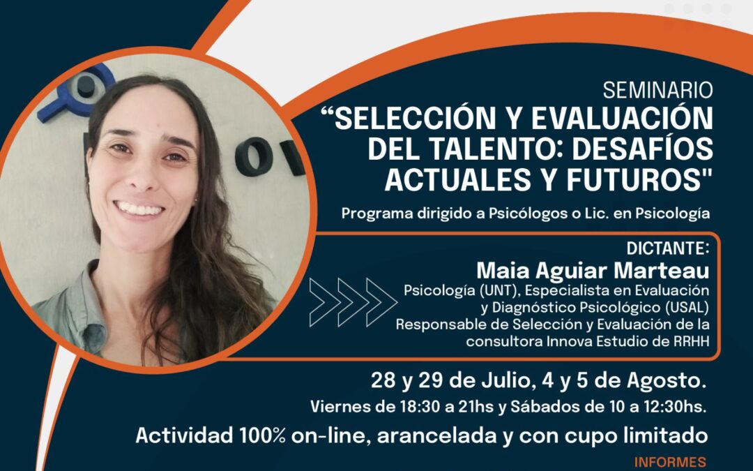 Selección y evaluación del talento: desafíos actuales y futuros