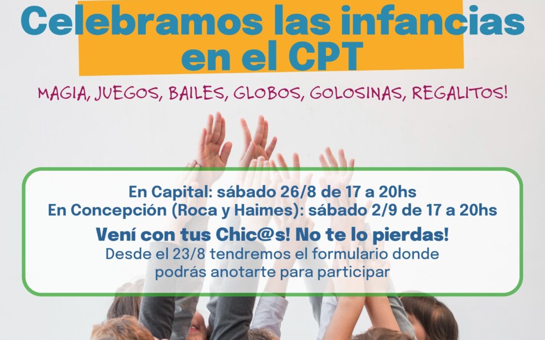 Celebramos las infancias en el CPT