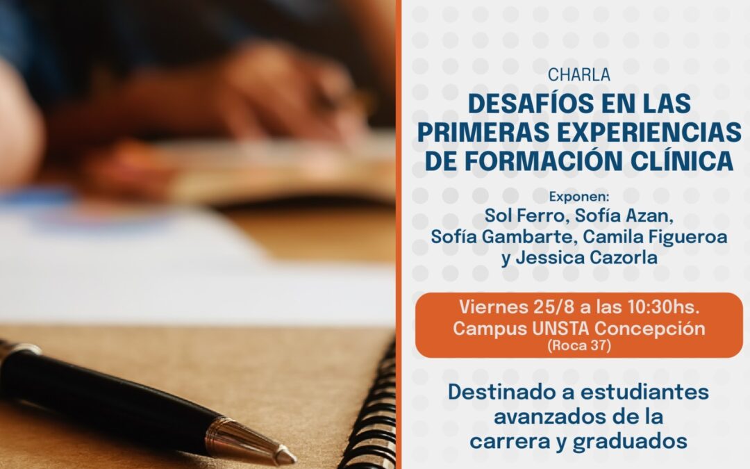Charla gratuita «Desafíos en las primeras experiencias de formación Clínica»