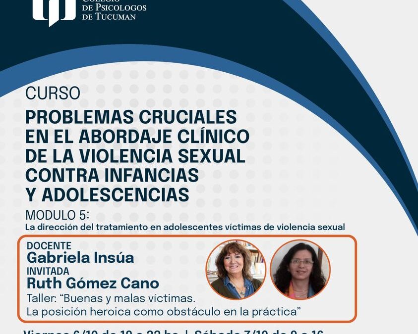 Curso de actualización profesional de posgrado: Problemas cruciales en el abordaje clínico de la violencia sexual contra infancias y adolescencias