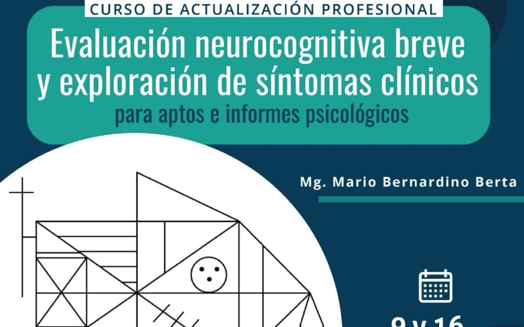 Curso de Actualización Profesional, Evaluación neurocognitiva