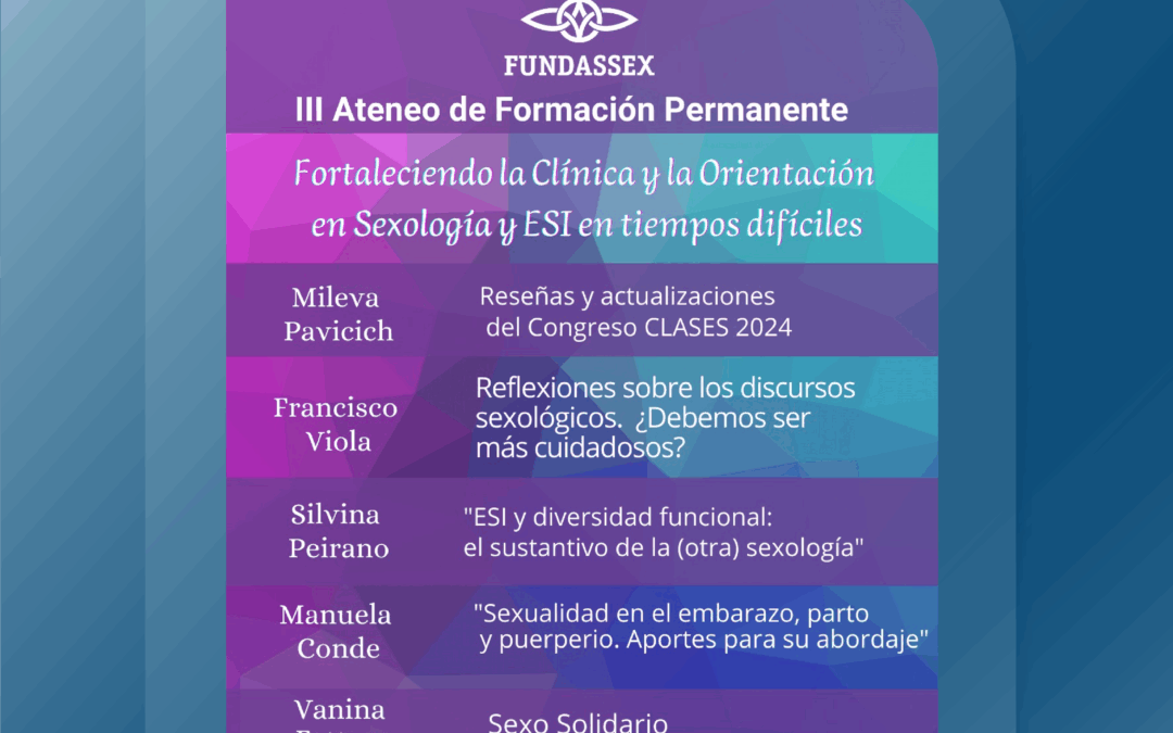 Fundassex invita a los Socios del CPT al III Ateneo de Formación Permanente, con participación libre y gratuita.