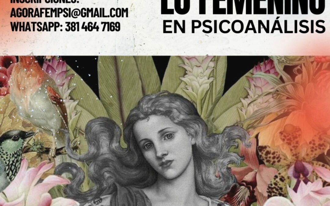 Feminismos, Feminidad Y Lo Femenino En Psicoanálisis