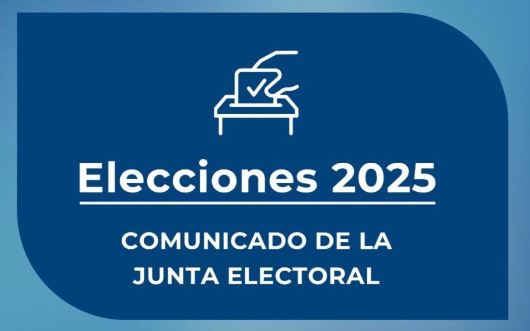 Elecciones 2025 – Comunicación de Junta Electoral