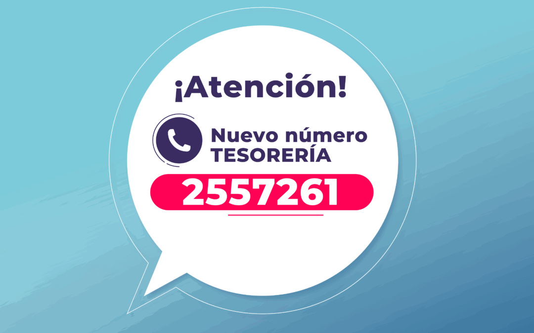 Atención! Tenemos nuevo de nro. teléfono de Tesorería