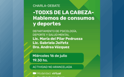 Todos de la Cabeza – Hablemos de consumos y deportes
