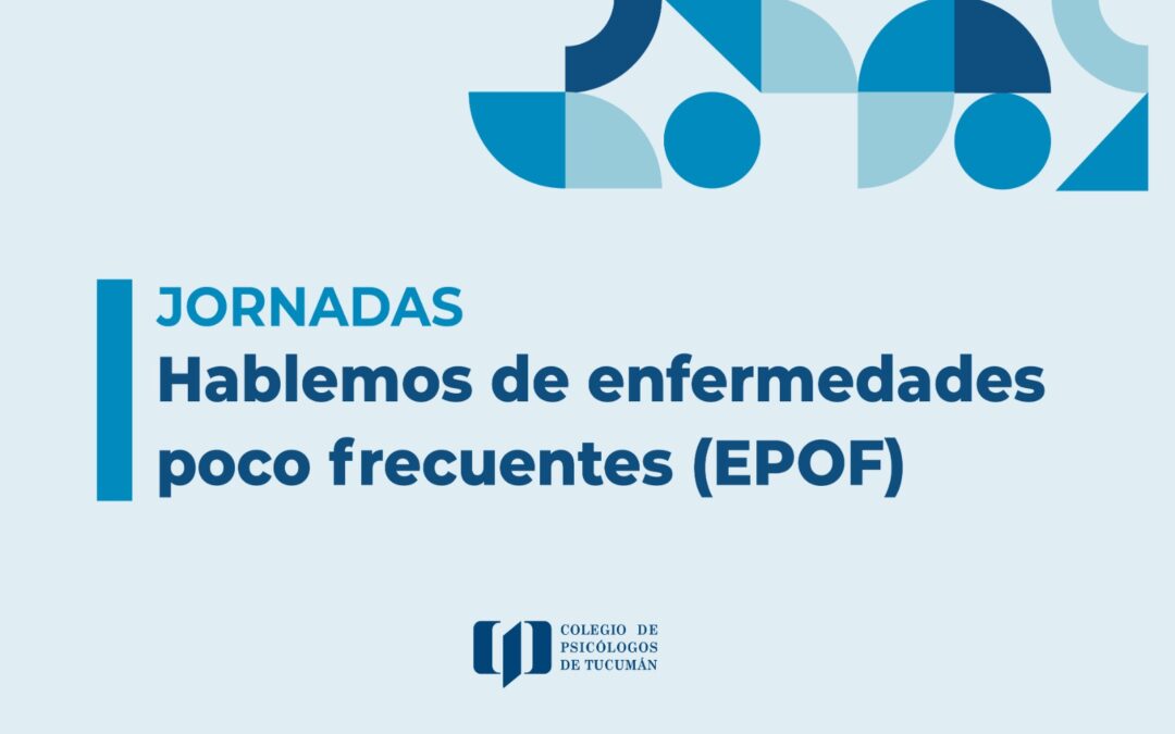Jornadas Gratuitas. Hablemos de enfermedades poco frecuentes (EPOF)