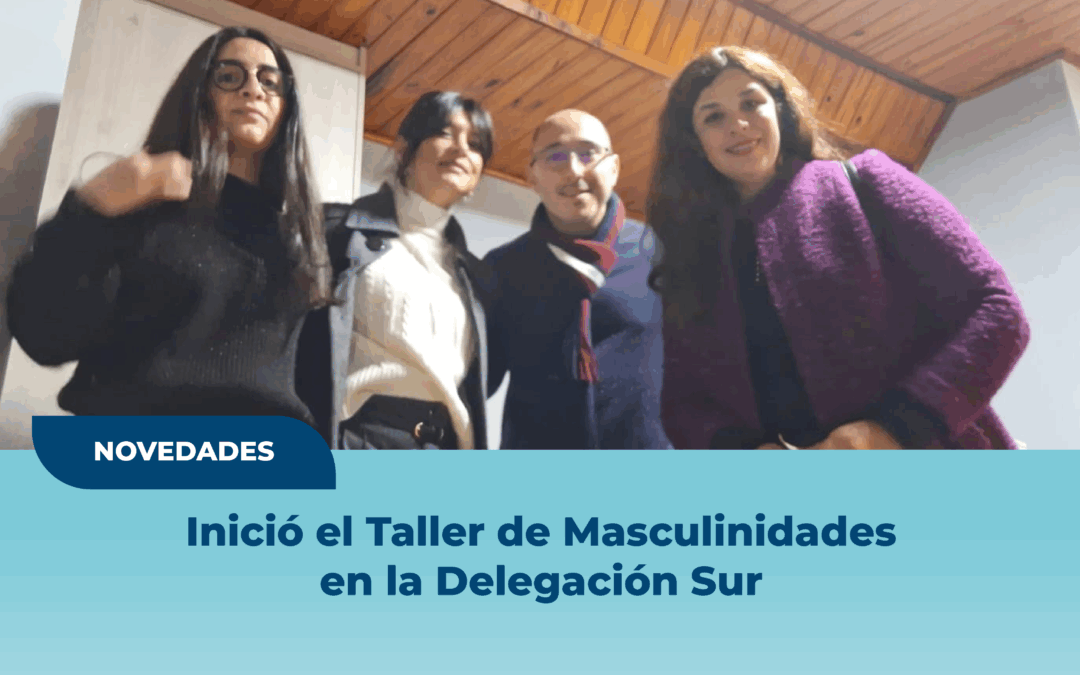 Taller de Masculinidades en Delegación Sur
