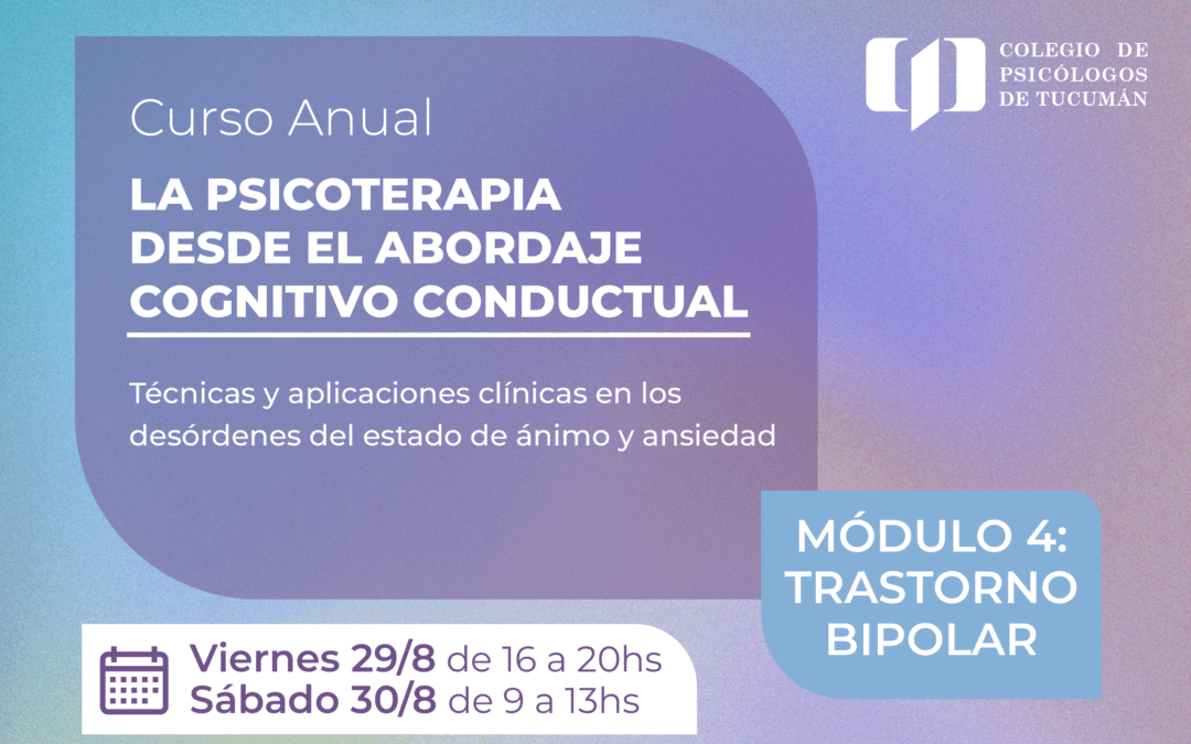 La psicoterapia desde el abordaje Cognitivo Conductual – Módulo 4