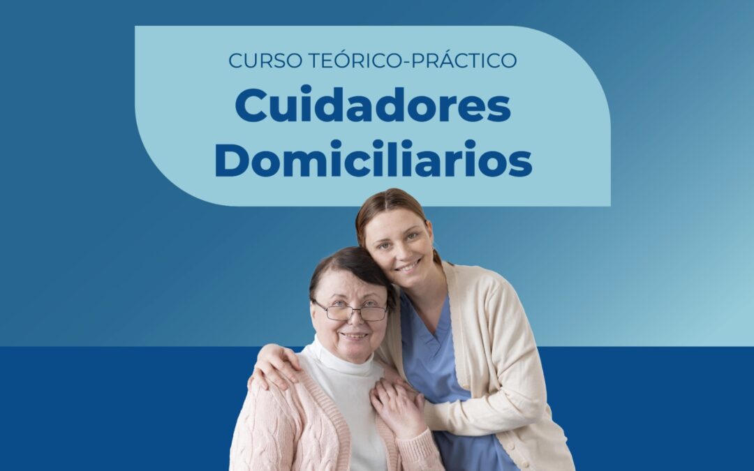Curso Teórico – Práctico: Cuidadores Domiciliarios en el CPT