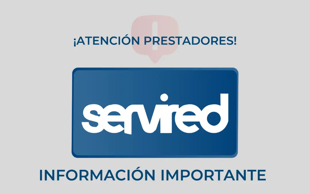 Atención prestadores de Servired