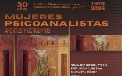 Mujeres Psicoanalistas: aportes y conceptos