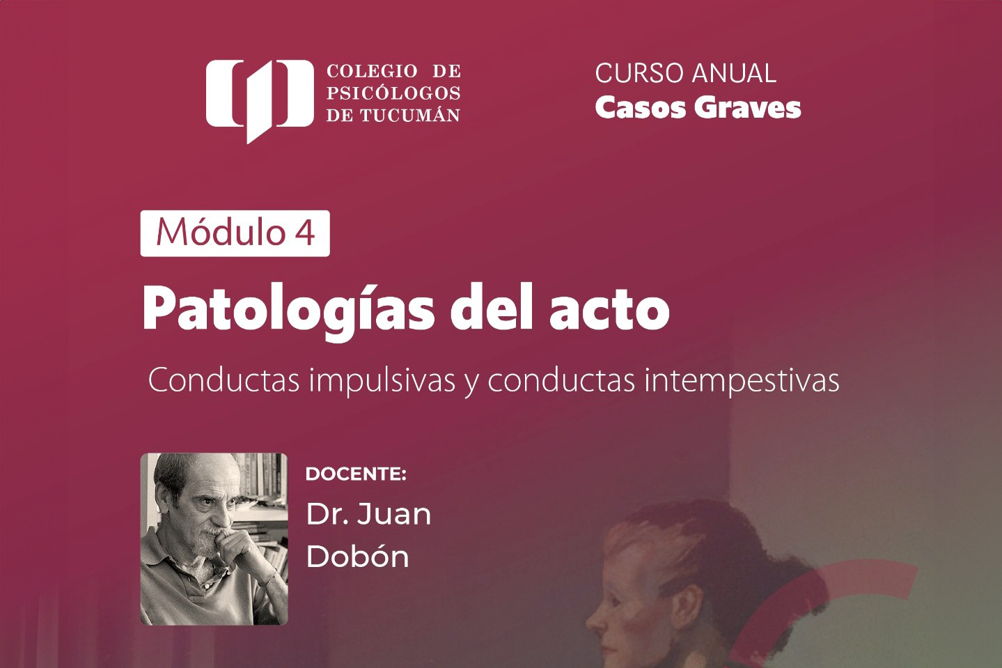 Módulo 4: Patalogías del Acto, conductas impulsivas y conductas intempestivas