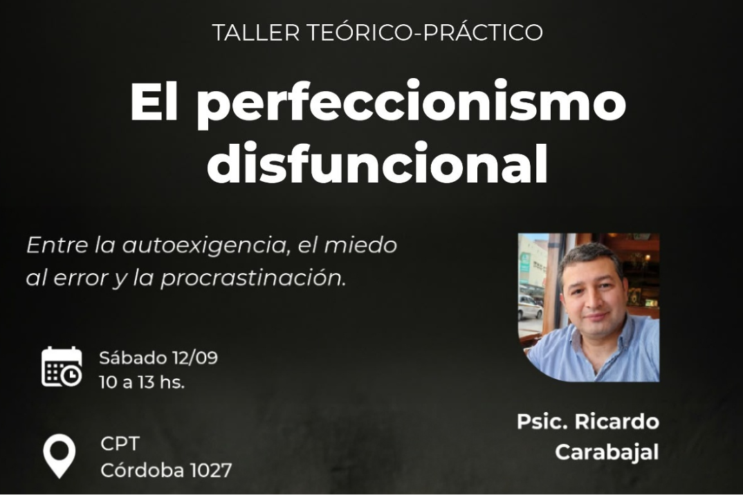 Taller Teórico-práctico. El perfeccionismo disfuncional